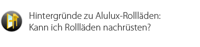 Kann ich Rolllden nachrsten?