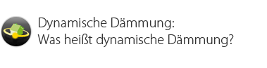 Was heit dynamische Dmmung?